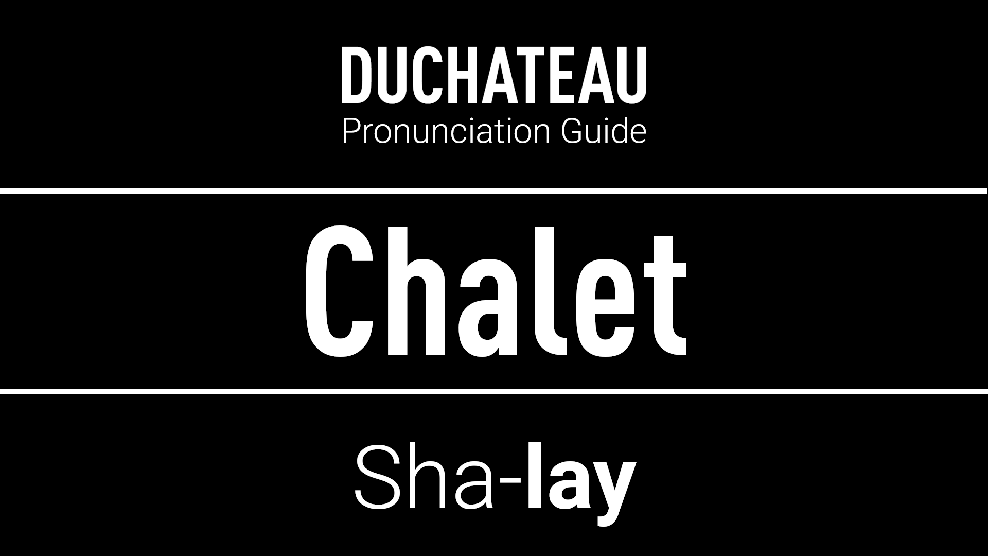 Chalet Pronunciation