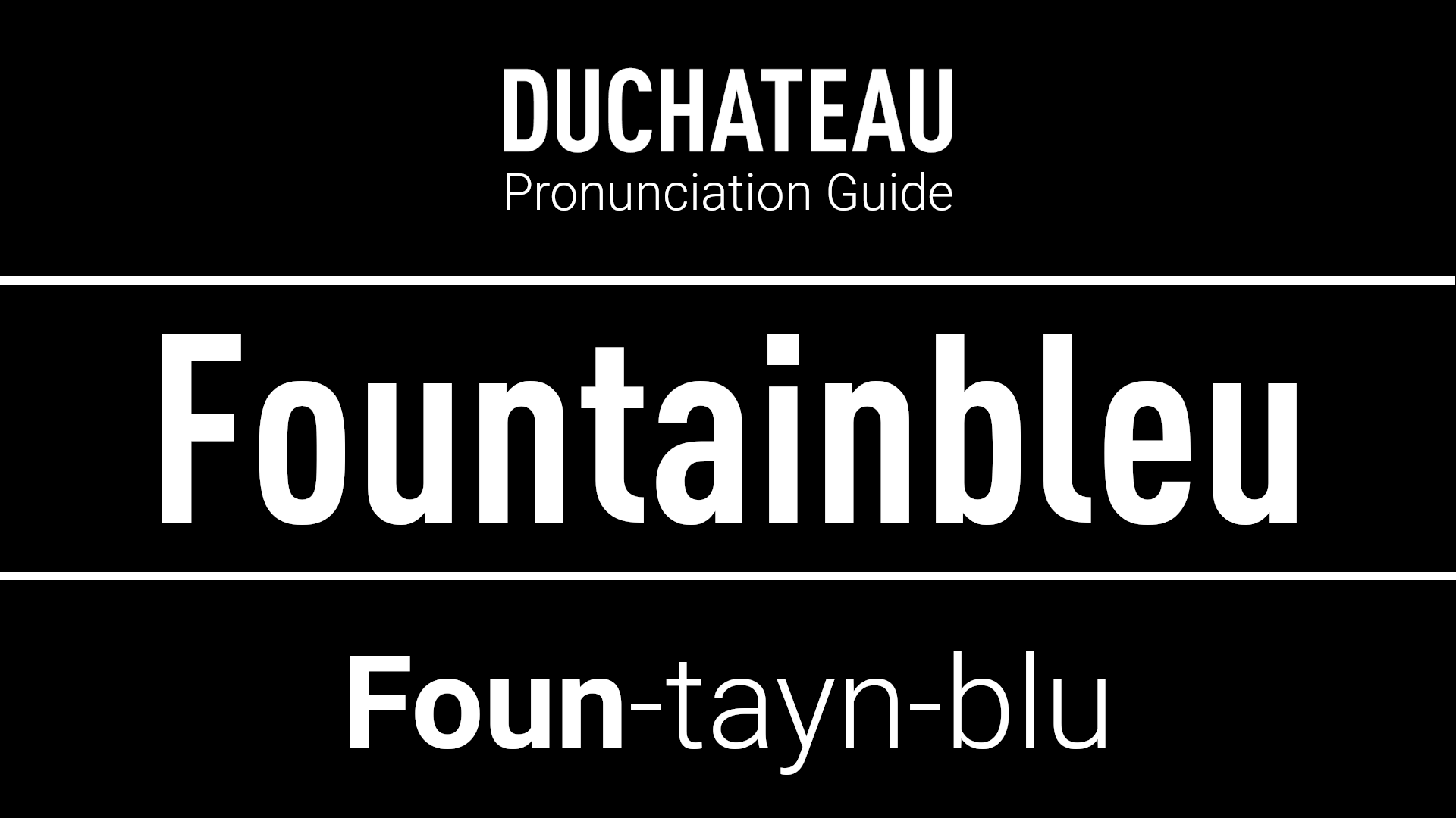 Fountainbleu Pronunciation