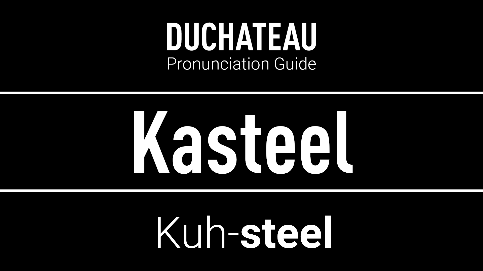 Kasteel Pronunciation