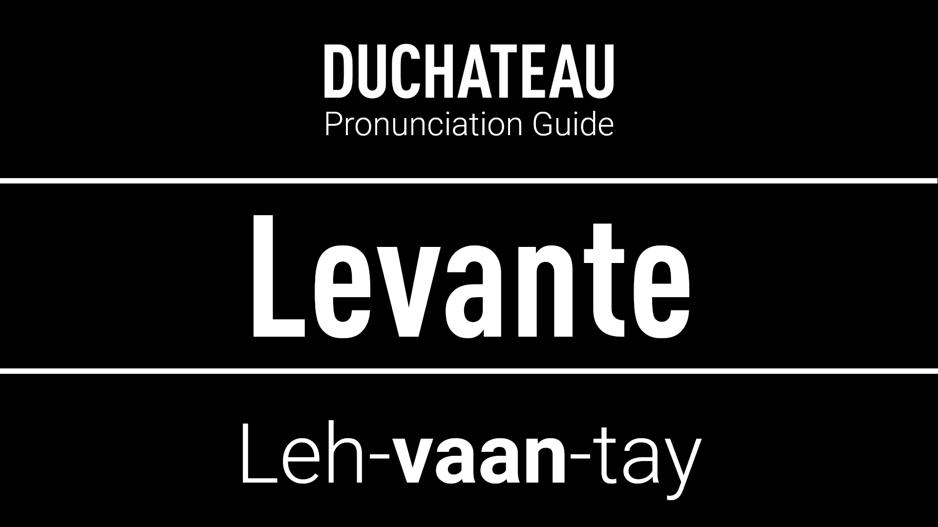 Levante Pronunciation