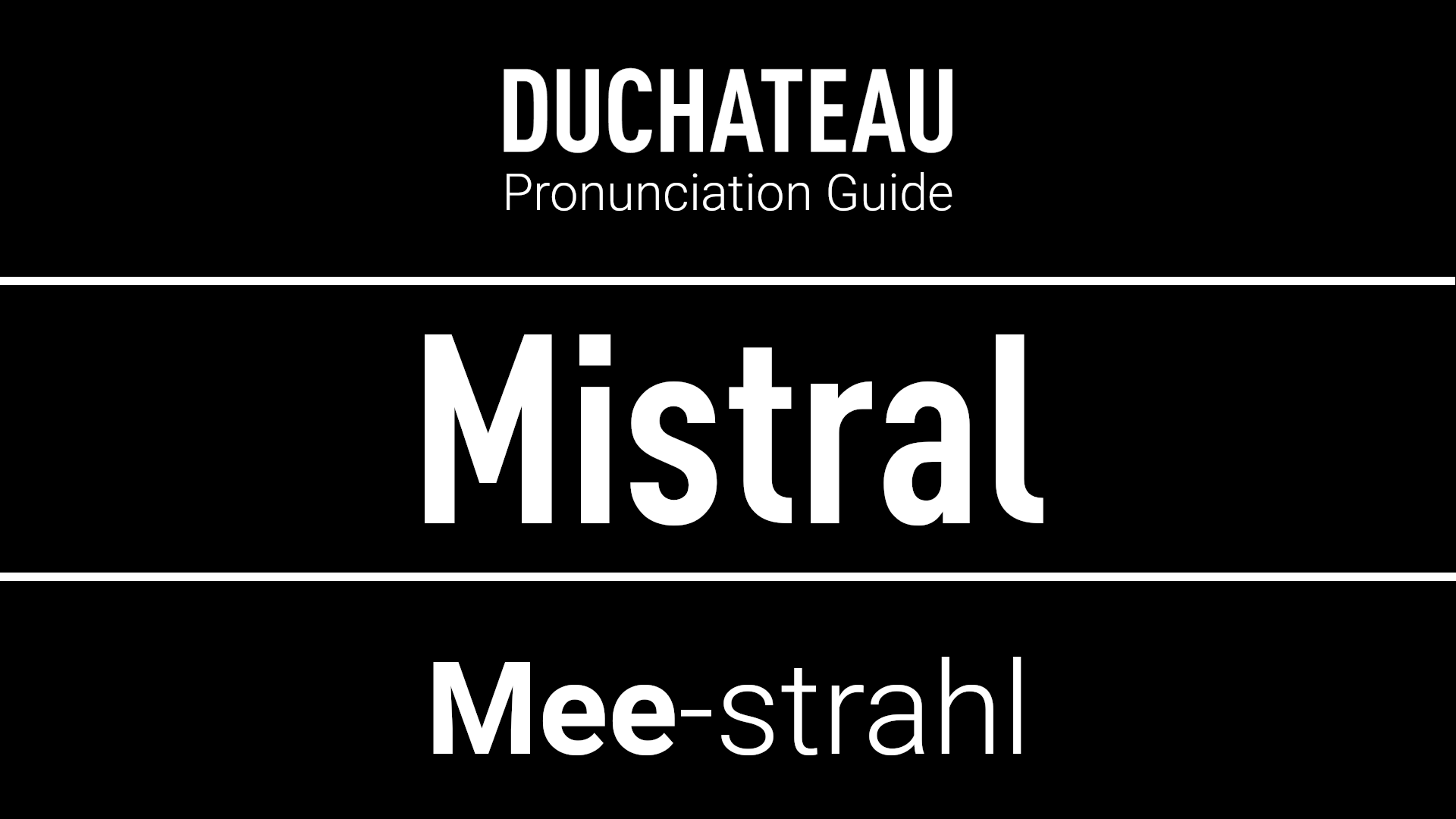 Mistral Pronunciation