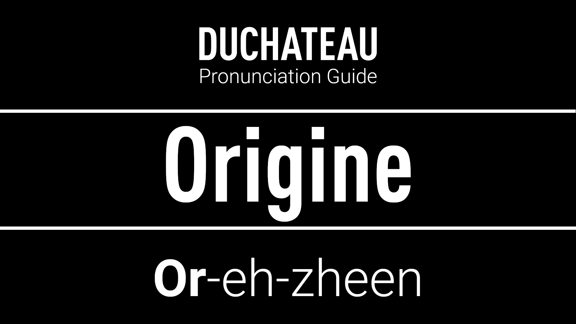 Origine Pronunciation