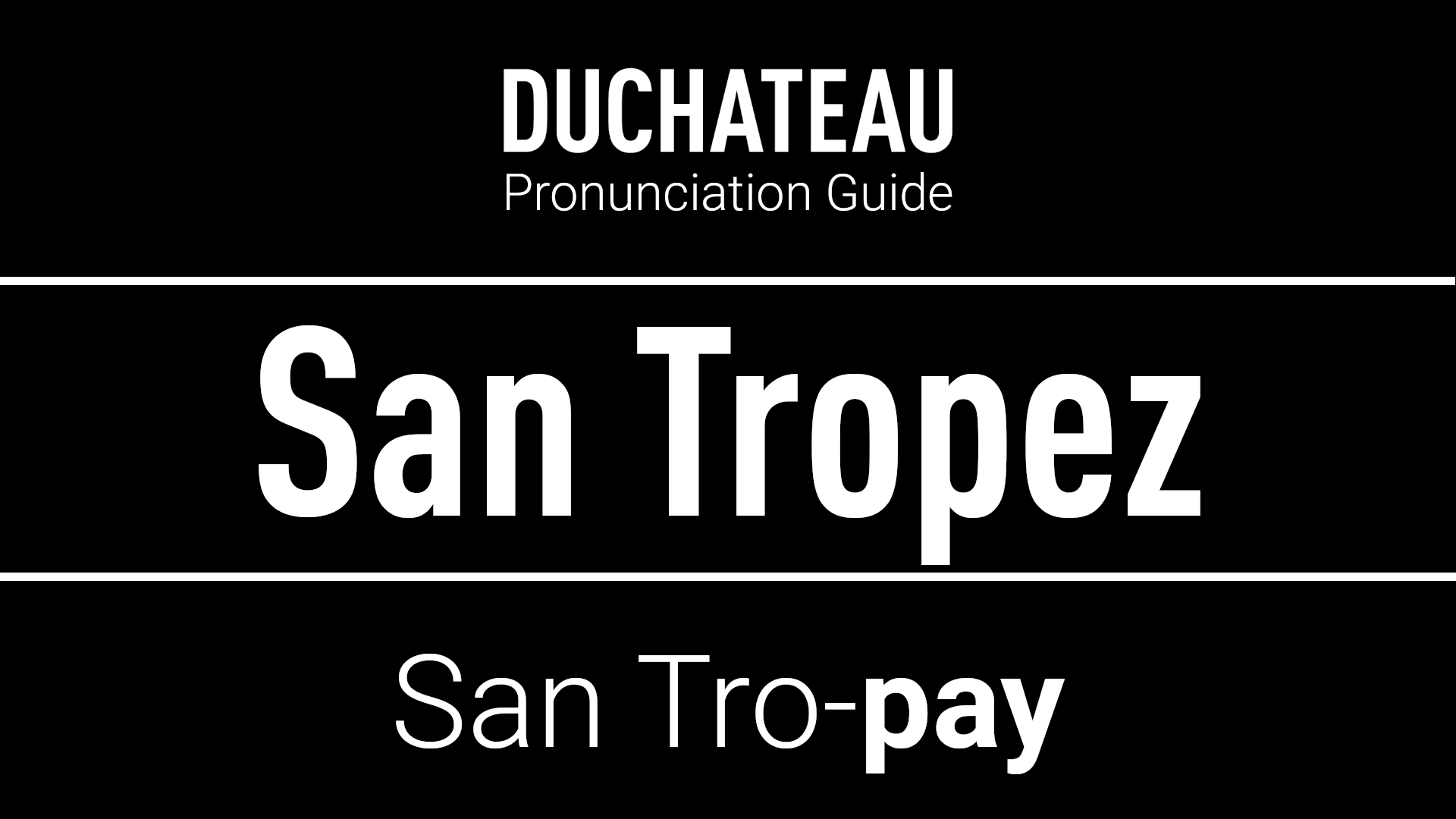 San Tropez Pronunciation