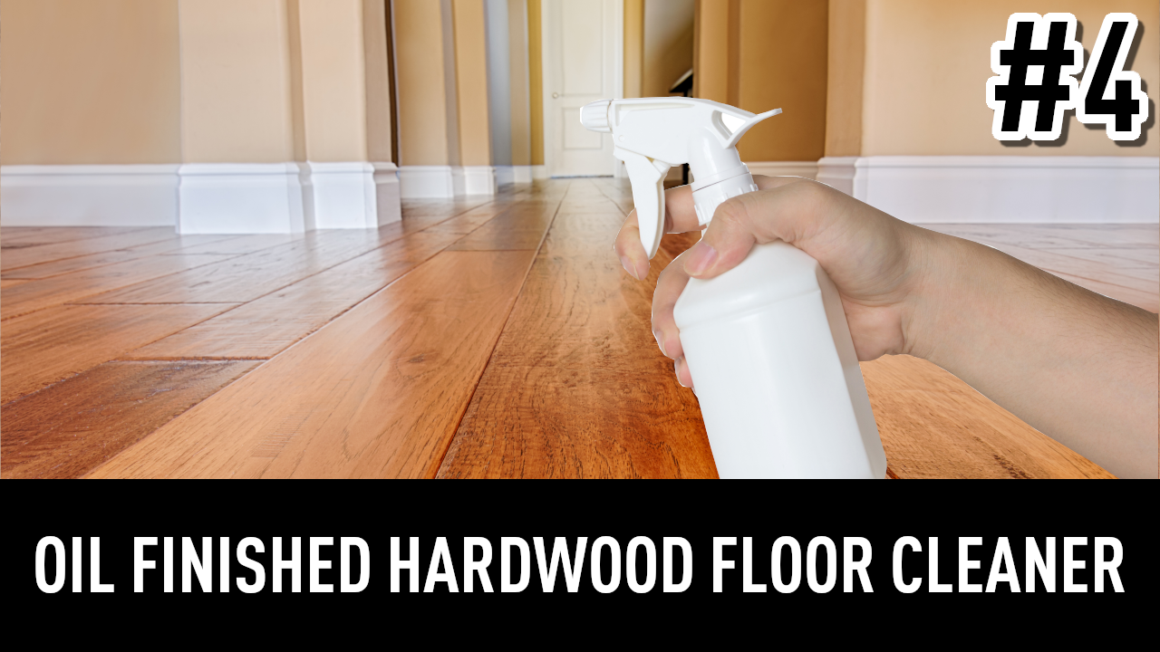 Oil Finished Hardwood Floor Cleaner